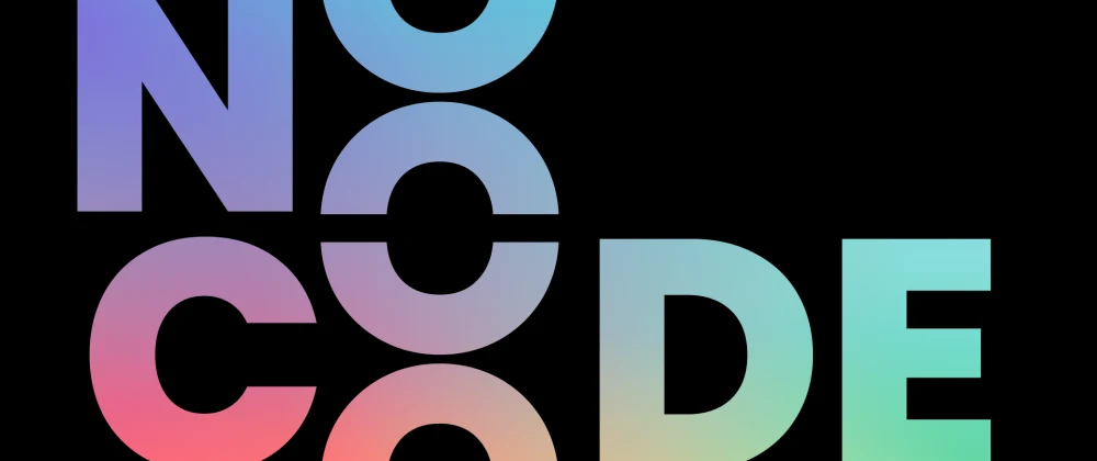 Logo of the Nocode summit, with in a colourful gradient the letters 'NO CODE' against a dark background